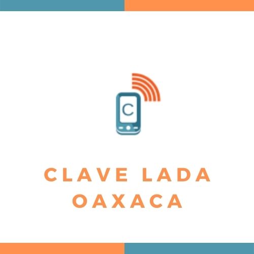 CLAVE LADA Oaxaca